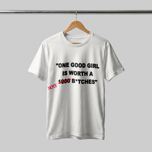 ONE GOOD GIRL Unisex T-Shirt