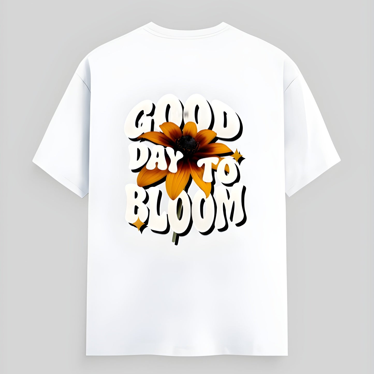 Good day to bloom T-shirt