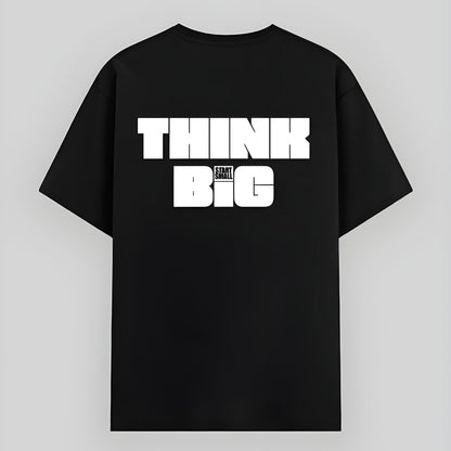 Think Big T-shirt
