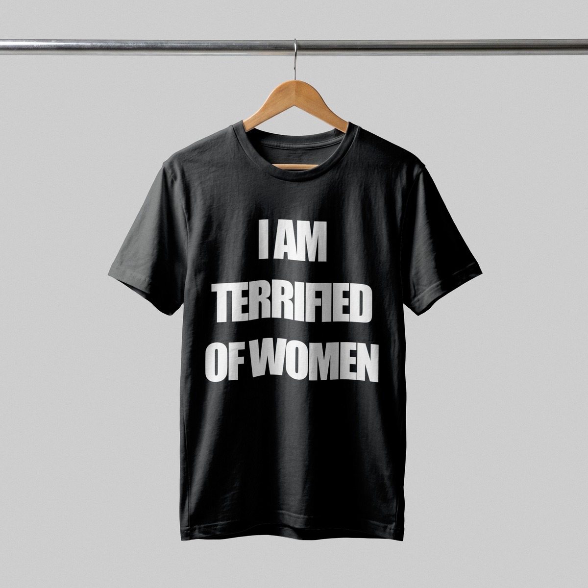 Terrified of women T-Shirt