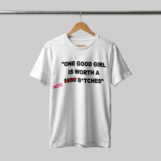 ONE GOOD GIRL Unisex  T-Shirt
