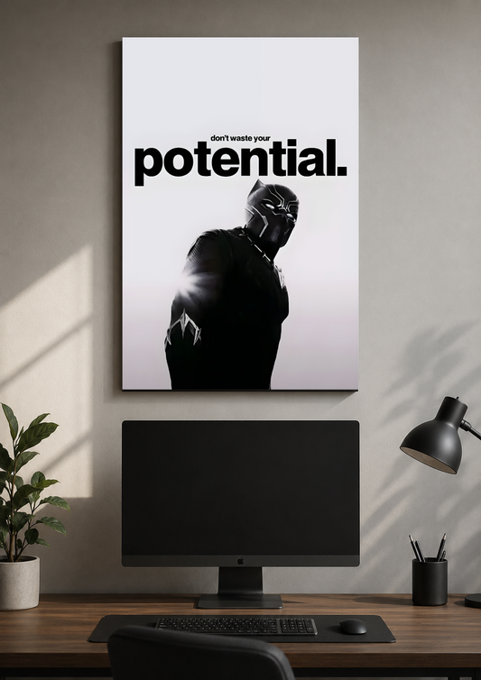 Don't waste your potential Poster
